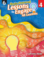 Brain-Powered Lessons to Engage All Learners Level 4 (Level 4)