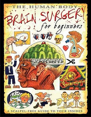 Brain Surgery For Beginners - Parker, Steve