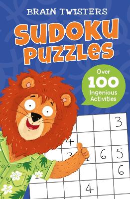 Brain Twisters: Sudoku Puzzles: Over 80 Ingenious Activities - Finnegan, Ivy