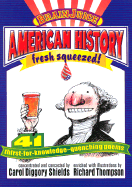 Brainjuice: American History, Fresh Squeezed!