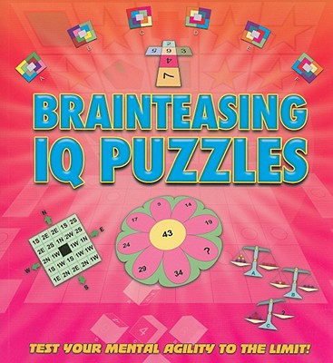 Brainteasing IQ Puzzles - Chartwell Books (Creator)