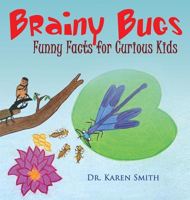 Brainy Bugs: Funny Facts for Curious Kids - 