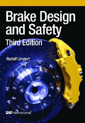 Brake Design and Safety, Third Edition - Limpert, Rudolf