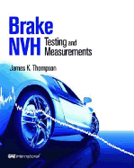 Brake Nvh: Testing and Measurements