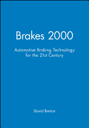 Brakes 2000: Automotive Braking Technology for the 21st Century