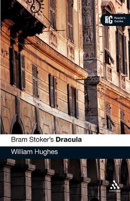 Bram Stoker's Dracula: A Reader's Guide - Hughes, William