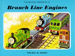 Branch Line Engines - Awdry, Wilbert Vere, Reverend