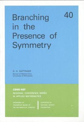 Branching in the Presence of Symmetry - Sattinger, David H