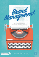Brand Management: An Introduction Through Storytelling