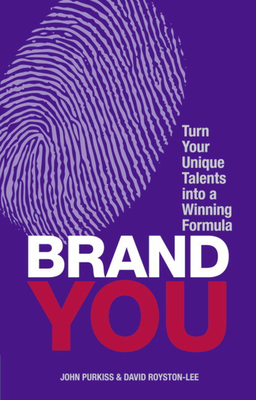 Brand You (Book) - Purkiss, John, and Royston-Lee, David