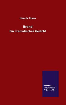 Brand - Ibsen, Henrik