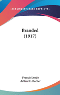 Branded (1917)