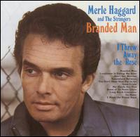 Branded Man - Merle Haggard