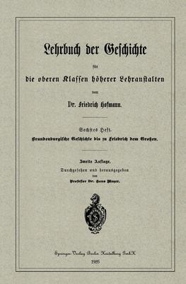 Brandenburgische Geschichte bis zu Friedrich dem Gro?en - Hofmann, Friedrich