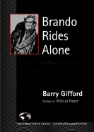 Brando Rides Alone