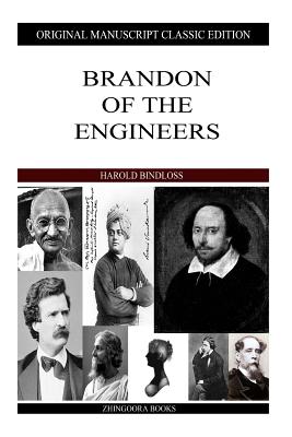 Brandon Of The Engineers - Bindloss, Harold