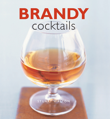 Brandy Cocktails - Walton, Stuart