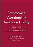 Brandywine Workbook in American History, Volume II: Since 1865