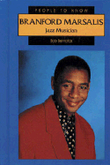 Branford Marsalis: Jazz Musician