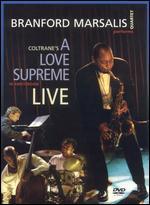 Branford Marsalis Quartet: A Love Supreme Live