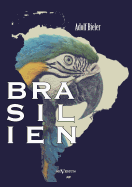 Brasilien: Auslandswegweiser von 1920. Mit ?bersichtskarte