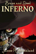 Brass and Steel: Inferno