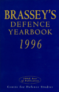 Brassey's Defence Yearbook 1996: Centre for Defence Studies - Clarke, Michael, and Clark, Michael (Editor), and Clarke