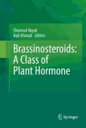 Brassinosteroids: A Class of Plant Hormone