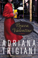 Brava, Valentine - Trigiani, Adriana