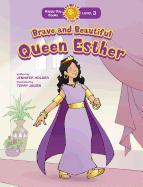Brave and Beautiful Queen Esther