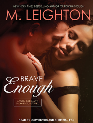 Brave Enough - Leighton, M, and Fox, Christian (Narrator), and Rivers, Lucy (Narrator)