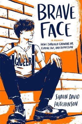 Brave Face: A Memoir - Hutchinson, Shaun David