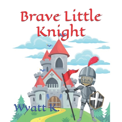 Brave Little Knight - Rich, Selena, and K, Wyatt