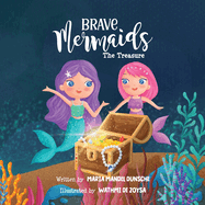 Brave Mermaids: The Treasure