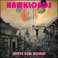 Brave New World - The Hawklords