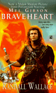 Braveheart: Braveheart