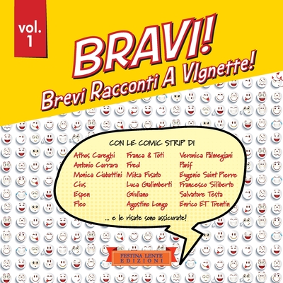 Bravi! Volume 1: Brevi Racconti A Vignette! Volume 1 - Careghi, Athos, and Fusato, Mika, and Saint Pierre, Eugenio