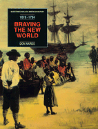 Braving the New World (Pbk)(Oop) - Hine, Darlene Clark, and See Editorial Dept, and Nardo, Don