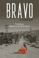 Bravo: A Memoir