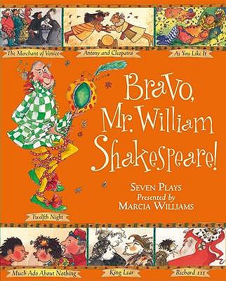 Bravo, Mr. William Shakespeare! - Williams, Marcia