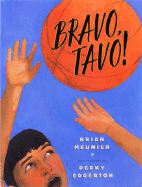 Bravo, Tavo! - Meunier, Brian