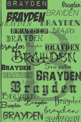 Brayden: A Black and Green Lined Journal Customized Exclusively for Brayden - Cunningham, Deena