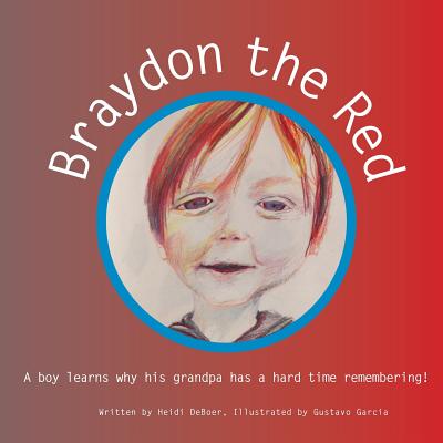 Braydon The Red - DeBoer, Heidi a