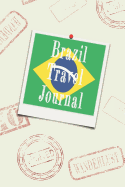 Brazil Travel Journal: Blank Lined Diary