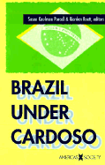 Brazil Under Cardoso - Roett, Riordan, and Purcell, Susan K