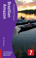 Brazilian Amazon Footprint Focus Guide
