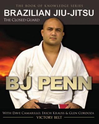 Brazilian Jiu-Jitsu: The Closed Guard - Penn, Bj, and Krauss, Erich, and Camarillo, Dave
