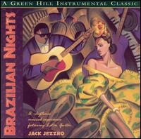 Brazilian Nights - Jack Jezzro