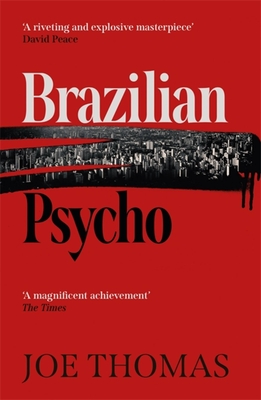 Brazilian Psycho - Thomas, Joe