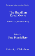 Brazilian Road Movie: Journeys of (Self) Discovery